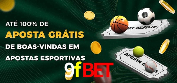 9fbet Ate 100% de Aposta Gratis